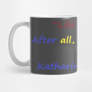 Funny quotes from known people Mug